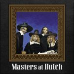 Masters At Dutch