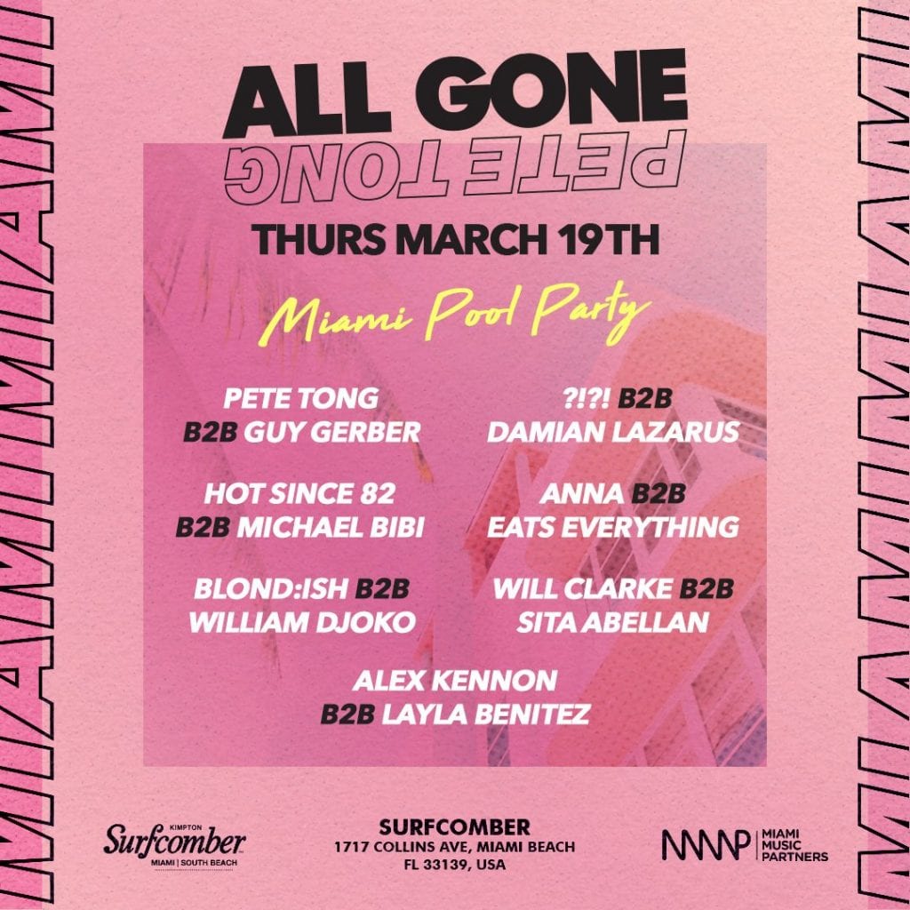 all gone pete tong miami 