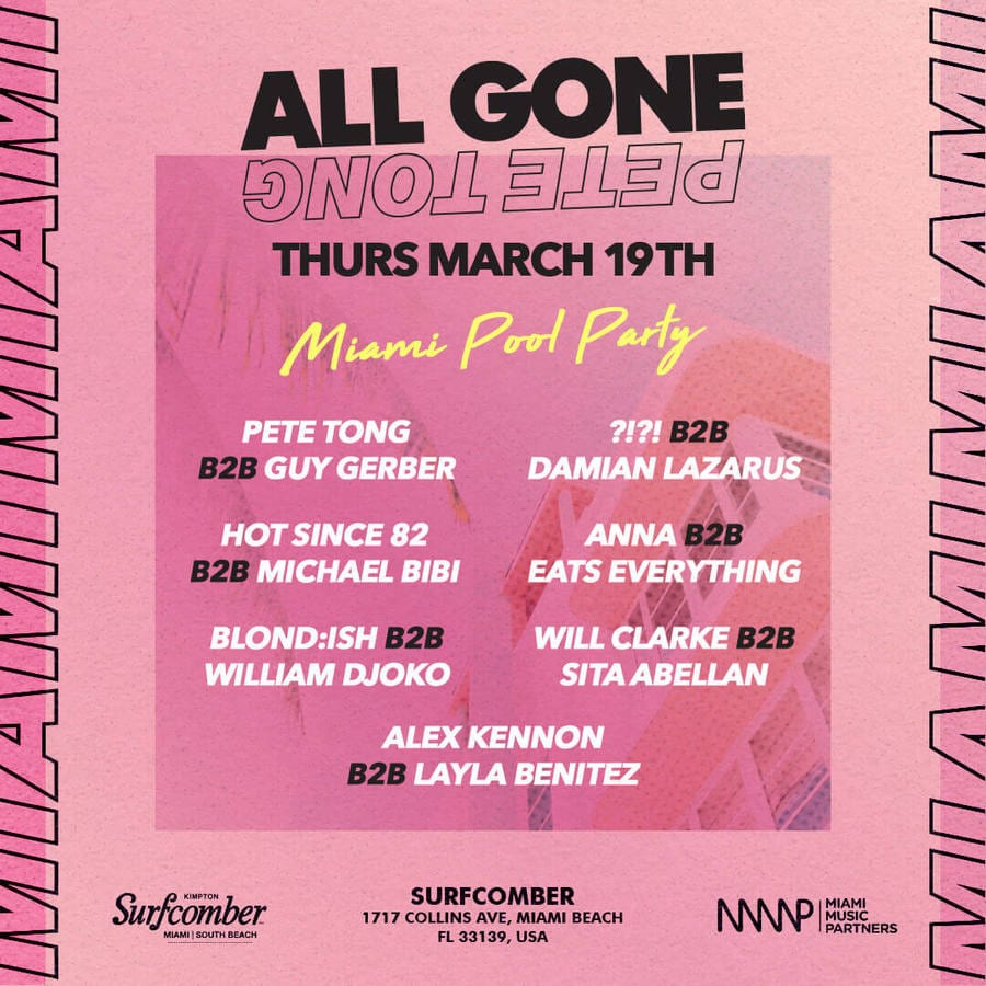 All Gone Pete Tong Miami 2020