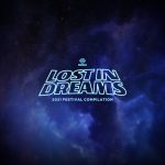 lost in dreams festival 2021 compilation