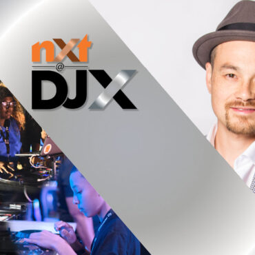 DJX ’23: nXt Summer DJ Camp Announced